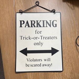 Halloween Trick-or-Treaters Parking Sign